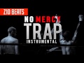 Hard 808 trap instrumental - NO MERCY (Trap Rap beat) - prod. Z10Beats