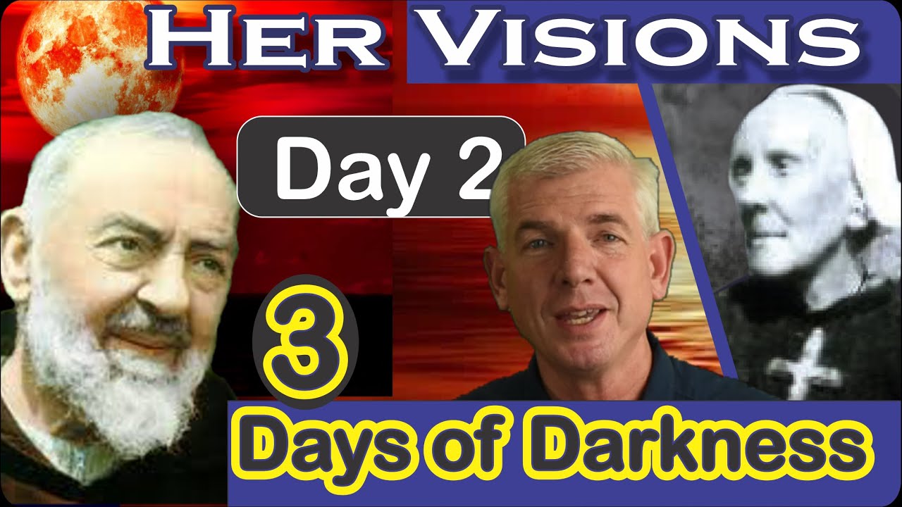The 3 Days of Darkness The Visions YouTube