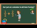 Adding Fractions and Mixed Numbers on a Scientific Calculator