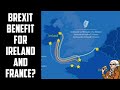 Brexit Creating Opportunities For Ireland And France - Land Bridge