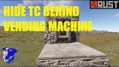 Rust How To HIDE YOUR TC Using A VENDING MACHINE!