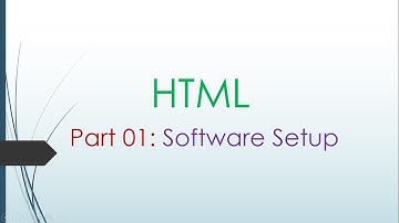 HTML Software Setup Bangla Tutorial (HTML Part-01)