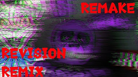 [DC2/FNaF/Short] Revision remix REMAKE