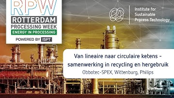 Rotterdam Processing Week - From linear to circular chains