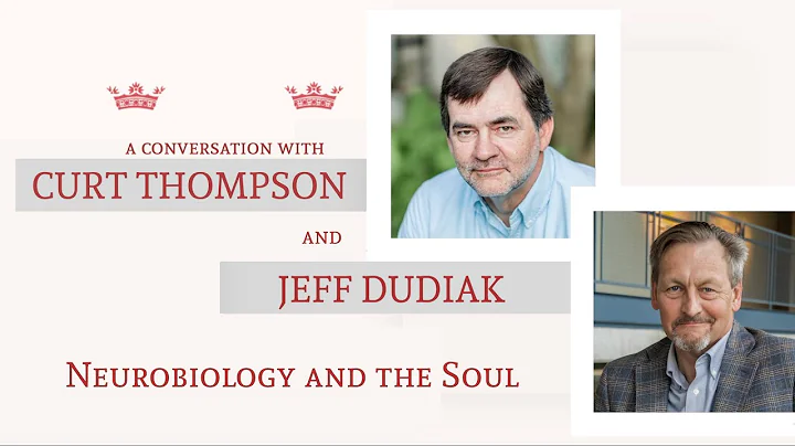 Neurobiology and the Soul with Curt Thompson and Jeffrey Dudiak