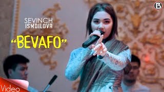 Sevinch Ismoilova - Bevafo (To'ylarda)