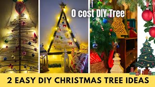 2 DIY christmas  tree ideas ll last minute  christmas  DIY with O cost ll Christmas  Decoration