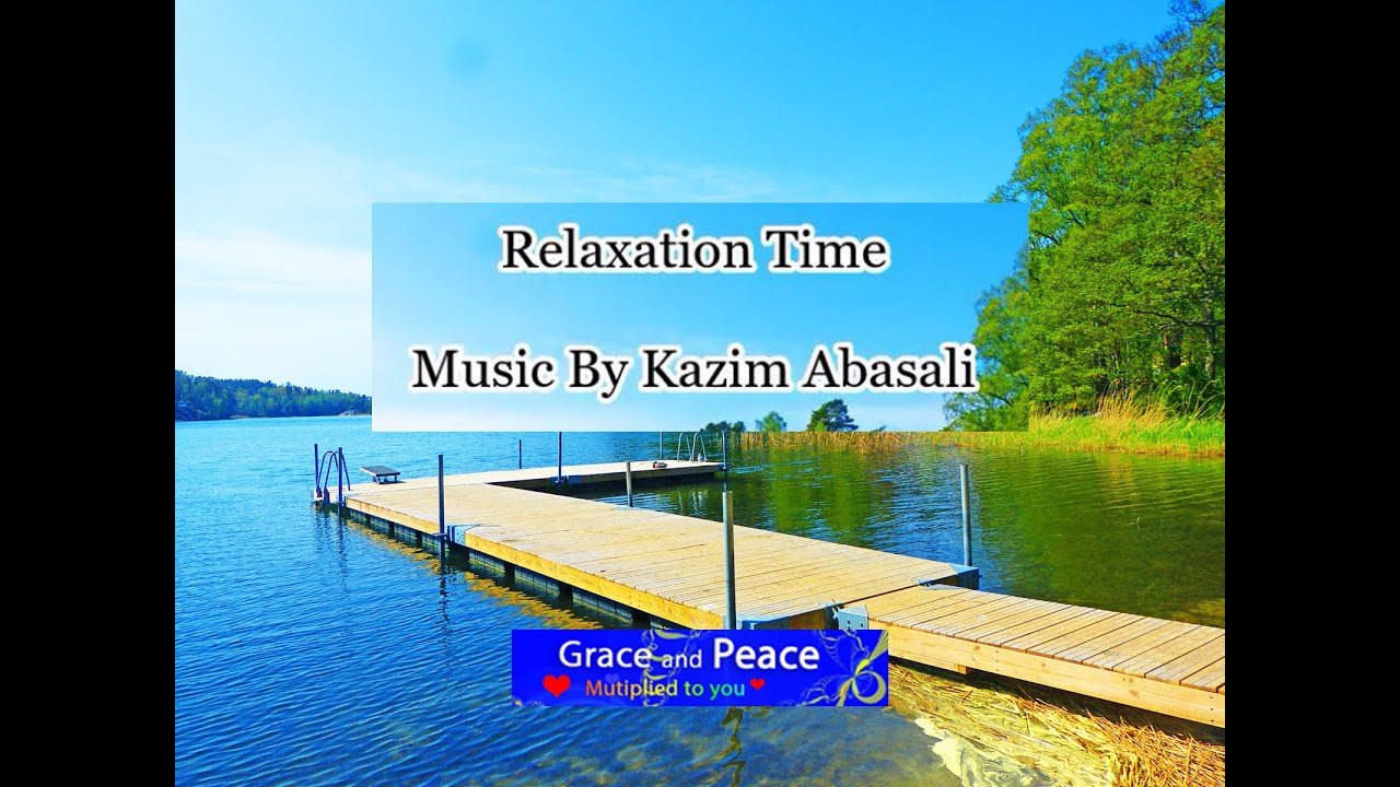 Relaxation Time YouTube