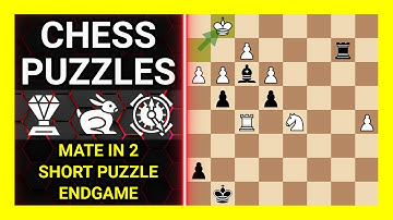 Chess Puzzles to Practice. Themes: Mate in 2, Short puzzle, Endgame. Learn Chess