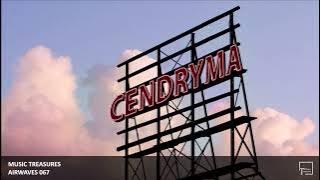 Music Treasures Airwaves 067 - Cendryma