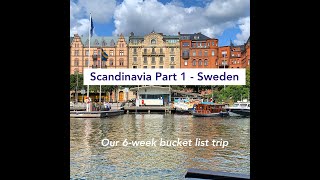 Scandinavia Part 1 - Sweden