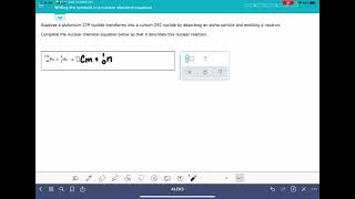 ALEKS: Writing the symbols in a nuclear chemical reaction