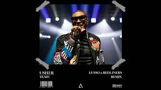 Usher - Yeah! (LUSSO x Redliners Remix) [FREE DOWNLOAD] Supported by Diplo! Resimi