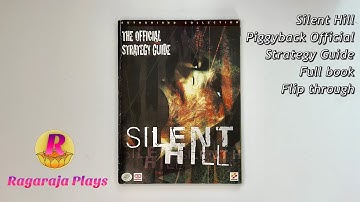 Silent Hill: Piggyback Official Strategy Guide. Full book flip through every page.