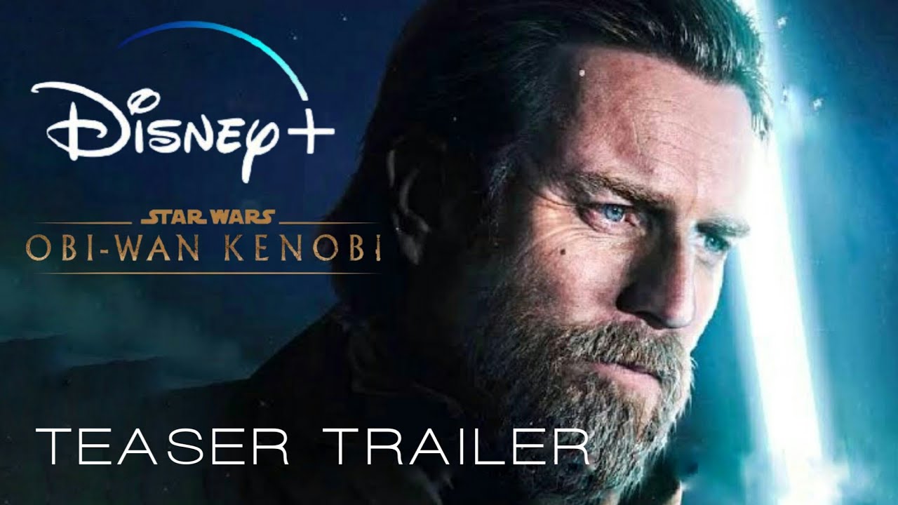 Obi wan kenobi disney plus trailer | disney+ obi wan series - YouTube