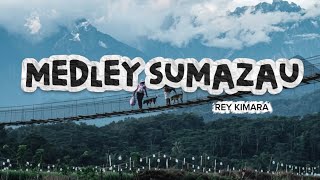 MEDLEY SUMAZAU REY KIMARA KAROKE