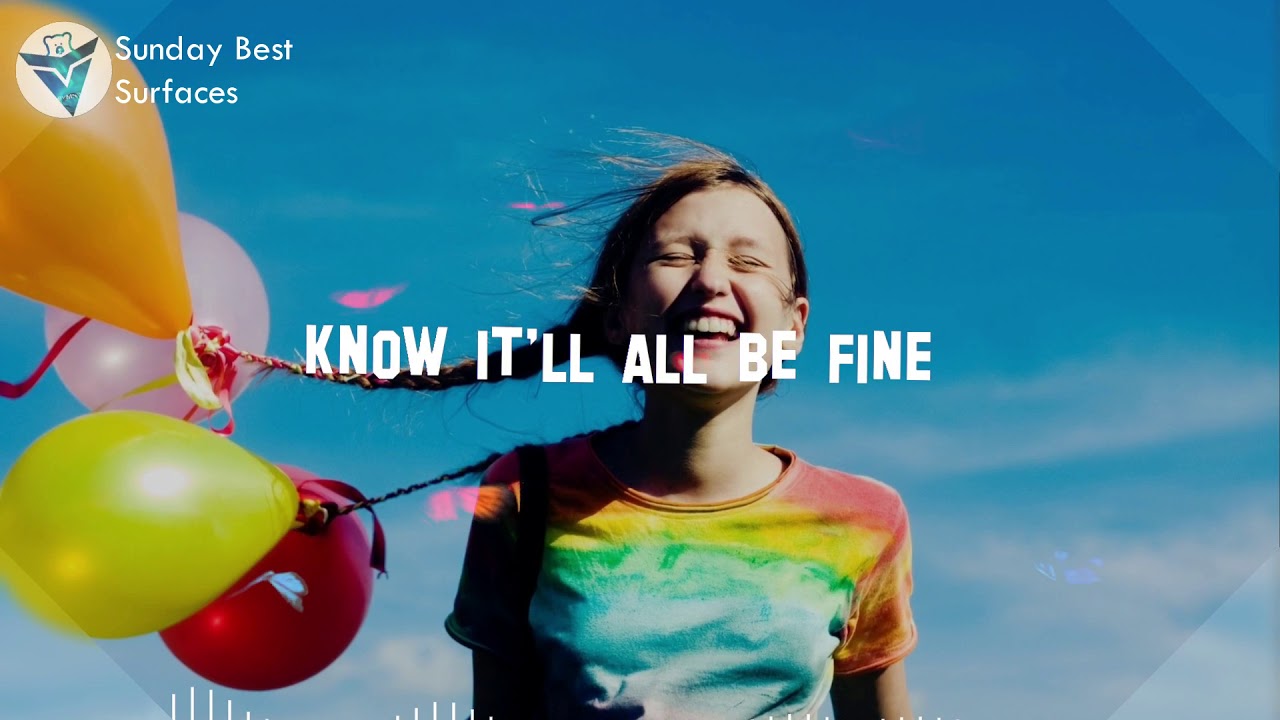 Surfaces Sunday Best (lyrics video) YouTube