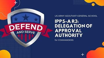 Delegation Signature Authority | IPPS-A R3 | COMMANDERS