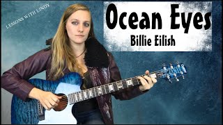 Billie Eilish - Ocean Eyes \/\/ Beginner Guitar Tutorial
