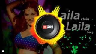 Laila main laila /////full dj bass#djjj bki///hindi hindi