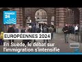 Europennes 2024  en sude le dbat sur limmigration et lintgration sintensifie