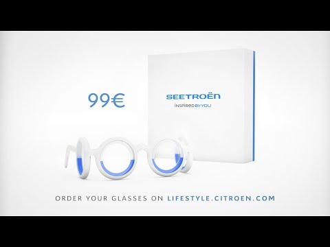 SEETROËN - The first glasses that restore the taste for Travel by Citroën