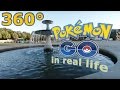Pokemon Go in 360 degree Real Life VR 4K