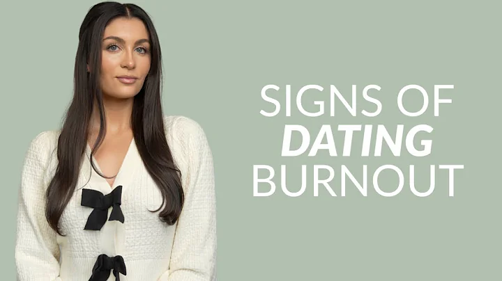 If You're Tired Of Dating, Watch This (5 Signs Of Dating Burnout)