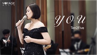 You (Ten 2 Five cover) - Voyage Music