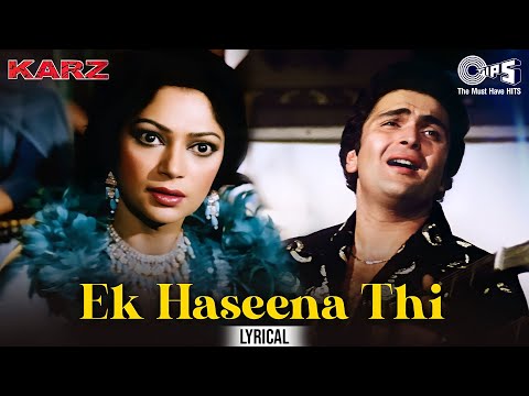 Ek Haseena Thi Ek Deewana Tha - Lyrical | Karz | Rishi Kapoor| Kishore Kumar, Asha Bhosle|80's Hits