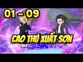 Full 1  9  cao th xut sn  cuoi vietsub