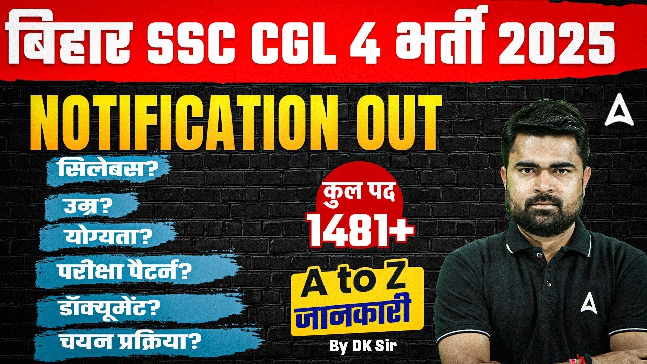 BSSC CGL 4 Vacancy 2025 | 1,481 Graduate-Level Posts | Eligibility, Age ...