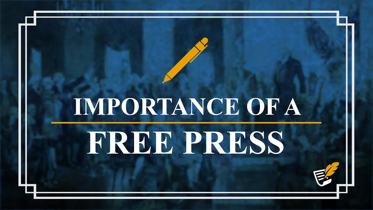 essay importance of free press