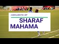 Highlights Of Sharaf Mahama Highlights Of Sharaf Mahama