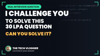 Take this challenge to solve 30 LPA interview question 🫡🫡