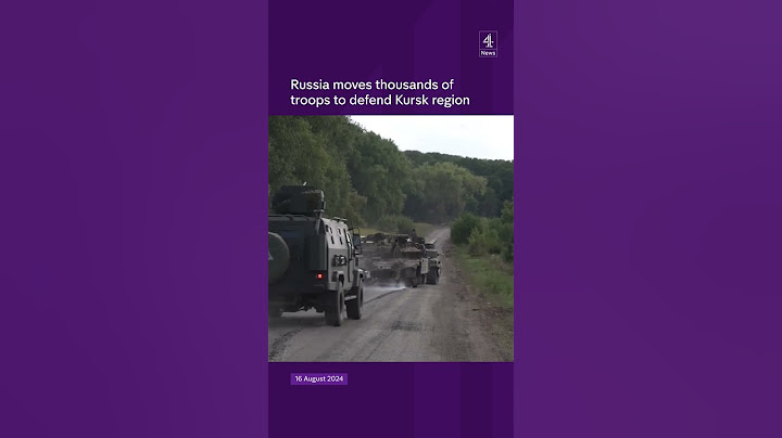 Russia moves thousands of troops to defend Kursk region