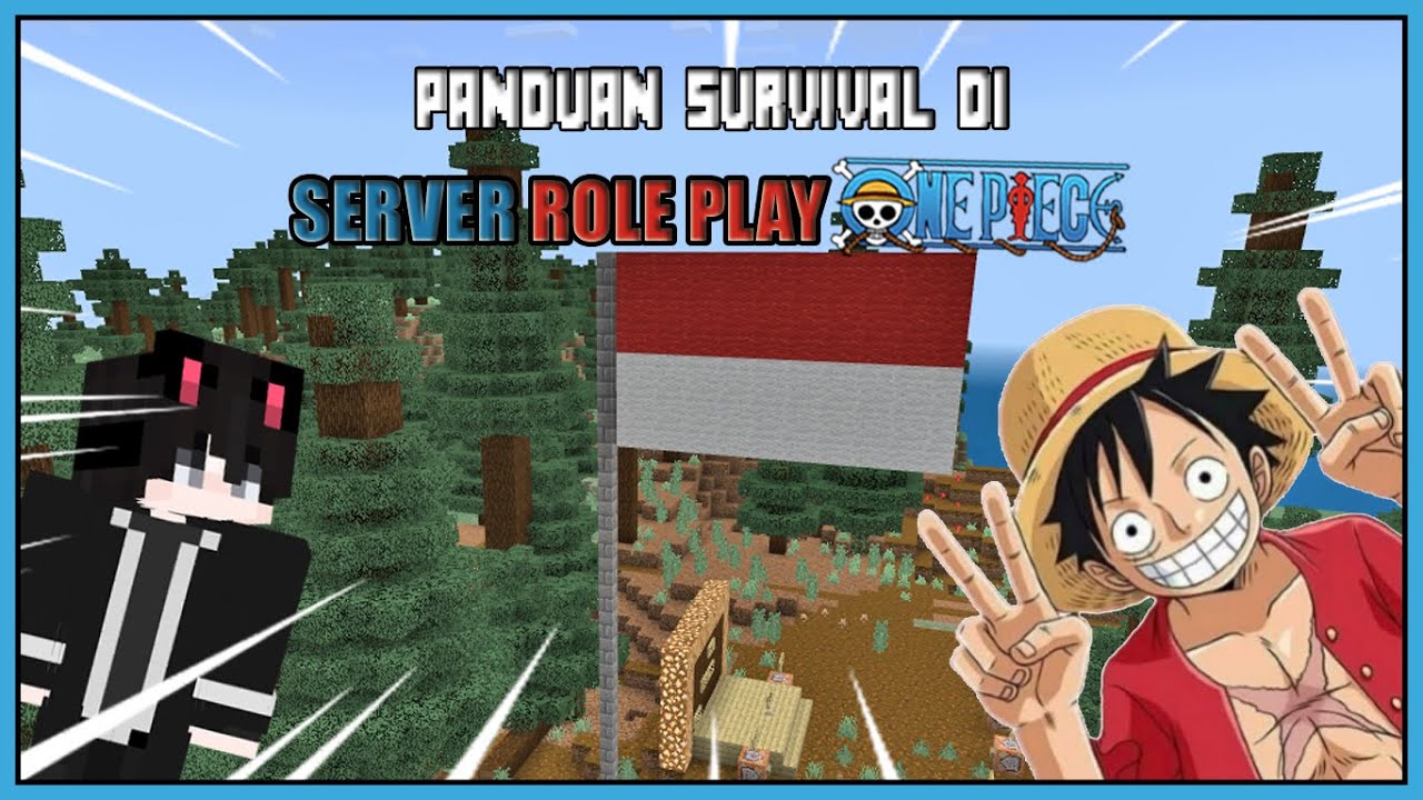 Panduan Survival di Server Role Play One Piece