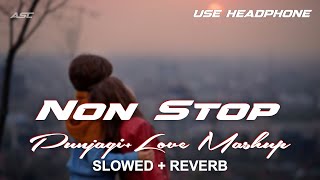 NONSTOP Punjabi + Love Mashup (Sloved + Reverb)|APDhillon, JassManak, HarrdySandhu| ASC Audio Music screenshot 5