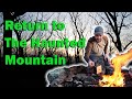 Return to the Haunted Mountain: FIRE ROASTING Pop-tarts and Drinking an OLD FASHIONED from a Can!