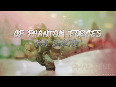 New Phantom Forces Gui Script No Recoil No Spread Esp - new roblox phantom forces hack aimbot esp gunmods speed youtube