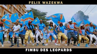 Félix Wazekwa - Fimbu des Léopards (Official Music Video)