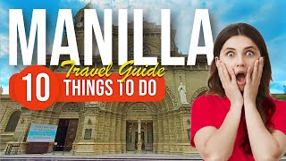 TOP 10 Things to do in Manilla, Philippines 2023!