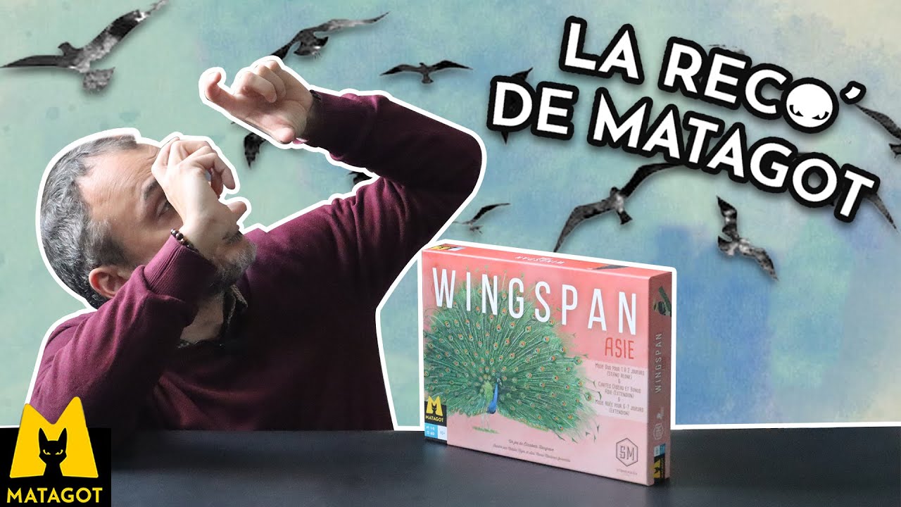 La Reco' de Matagot : Wingspan Asie ! - YouTube