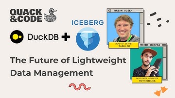 DuckDB & Iceberg : The Future of Lightweight Data Management