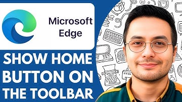 Microsoft Edge -  How to Show the Home Button on the Toolbar - 2025 (NEW METHOD)