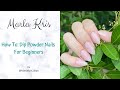 Dip Powder for Beginners ft. Revel Nail