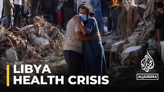 Libya flooding: Authorities warn of impending health crisis