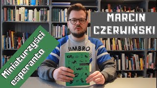 MINIATURZYŚCI ESPERANTO Marcin Czerwiński – Mniej więcej o poezji #14