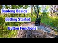 Baofeng Basics- Getting started and button layout