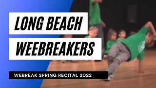 WeBreak | Spring Recital 2022 | LB WeeBreakers